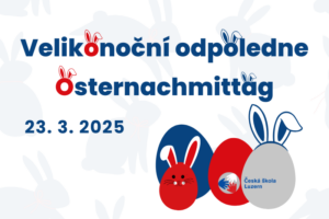 Velikonoční odpoledne | Osternachmittag 2025